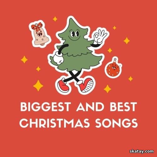 Biggest and Best Christmas Songs (2024)