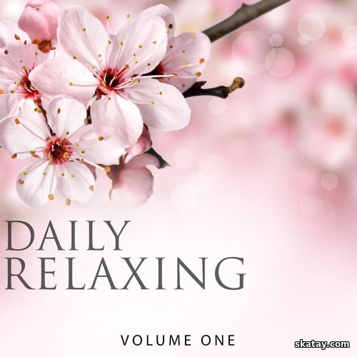 Daily Relaxing Vol. 1-3 (2016-2017) FLAC