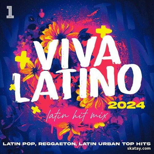 Viva Latino 2024 - Latin Hit Mix - Latin Pop, Reggaeton, Latin Urban Top Hits (2024) FLAC