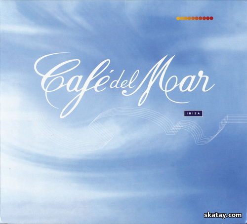 Cafe Del Mar Collection I-XXV (1994-2019) + The Best (2004, 2012) FLAC