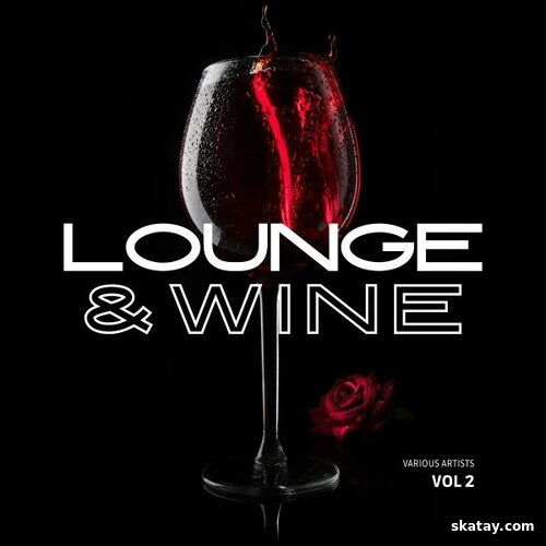 Lounge and Wine Vol 2 (2024) FLAC