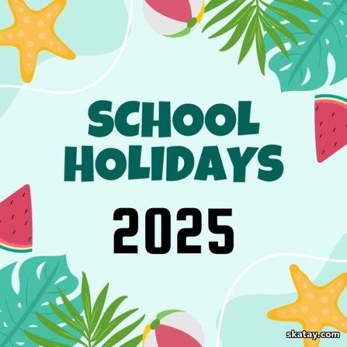 School Holidays 2025 (2024)