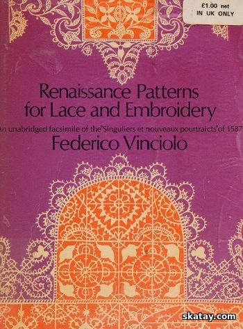 Renaissance Patterns for Lace, Embroidery and Needlepoint (1971)