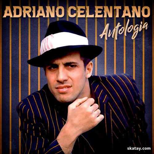 Adriano Celentano - Antologia (Remastered) (4CD) (2020) FLAC