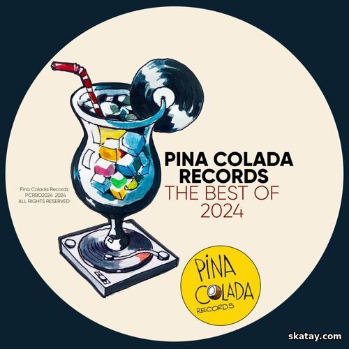 Pina Colada Records The Best of 2024 (2024) FLAC