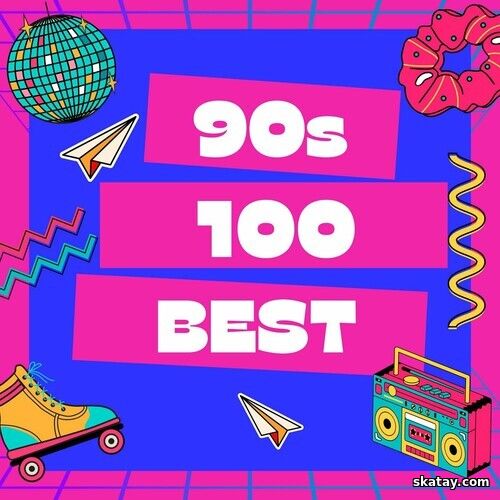 90s - 100 Best (2024)