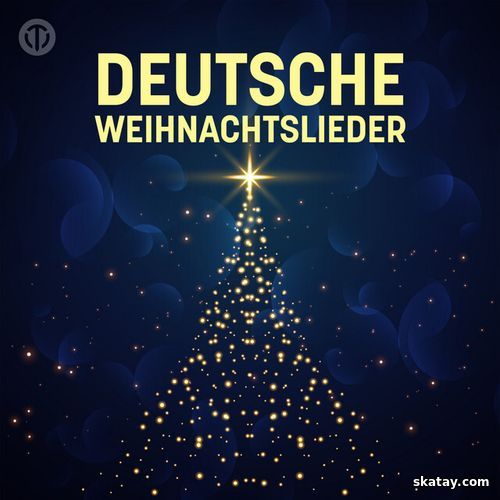 Deutsche Weihnachtslieder - Klassische Weihnachten (2024)