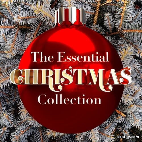 The Essential Christmas Collection (2024)