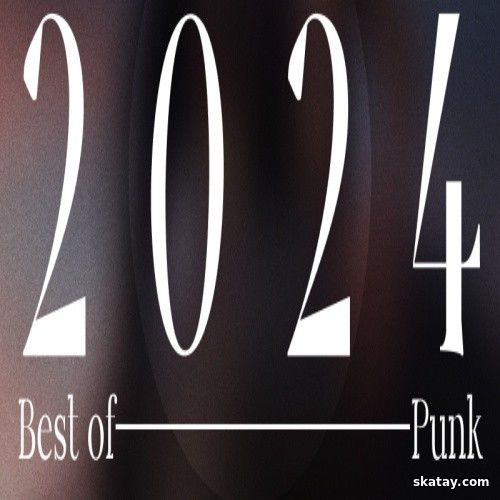 Best of 2024 - Punk (2024) FLAC