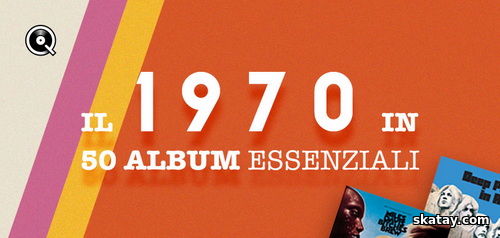 Il 1970 in 50 album essenziali (2024) FLAC