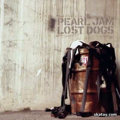 Pearl Jam - Lost Dogs (2003) [FLAC]