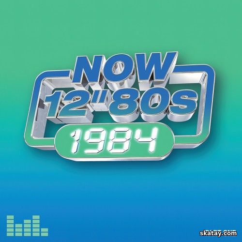 NOW 12 80s 1984 - Part One (2CD) (2024)