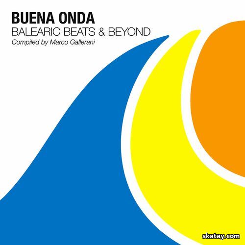 Buena Onda - Balearic Beats and Beyond (2024) FLAC