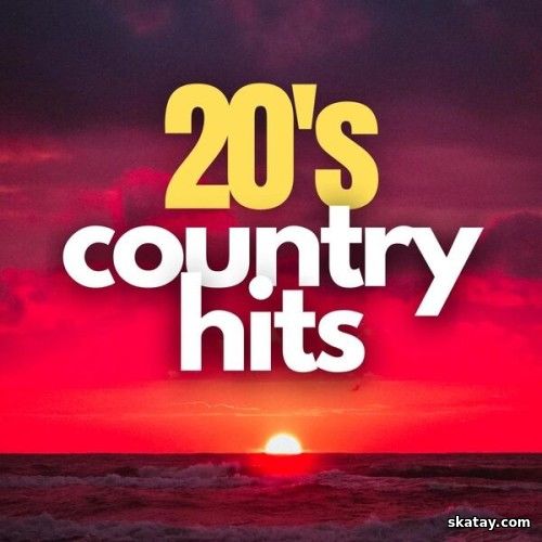 20s Country Hits 50 Best from the 20s (2024)