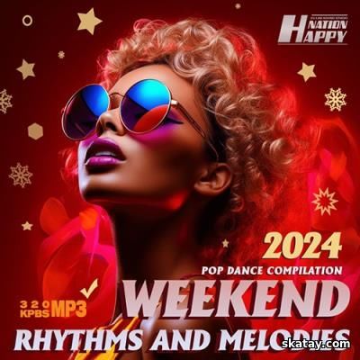 Weekend Rhythms And Melodies (2024)