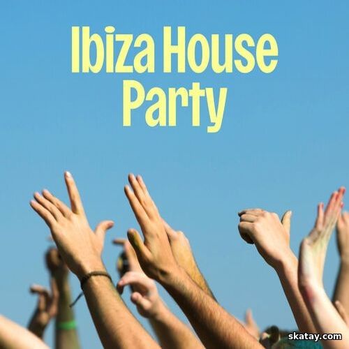 Ibiza House Party (2024)