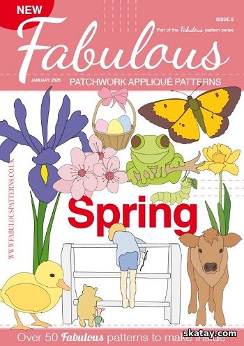 Fabulous Patchwork Applique Patterns №6 (2025) Spring