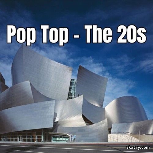 Pop Top - The 20s (2024)