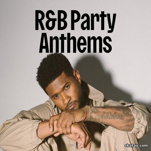 RnB Party Anthems (2024)