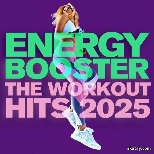 Energy Booster - The Workout Hits 2025 (2025) FLAC