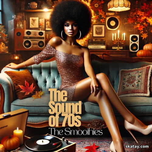 The Smoothies - The Sound of 70s (2024) FLAC