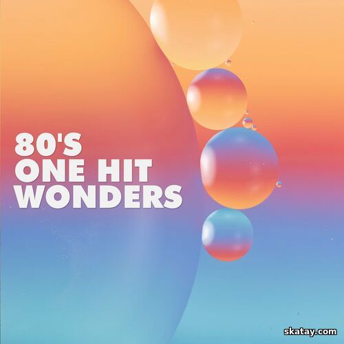 80s One Hit Wonders (2025) FLAC