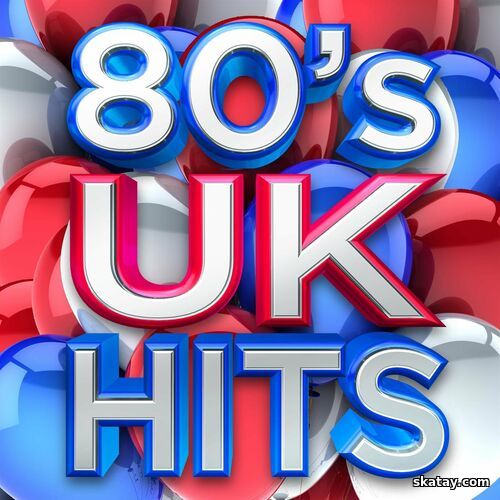 80s UK Hits (2025) FLAC