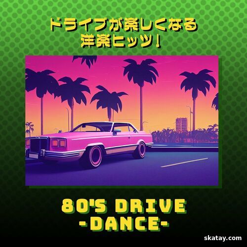 80s Drive - Dance (2025) FLAC