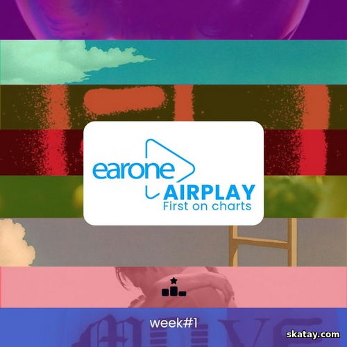 EarOne Airplay Week 1 (2025) FLAC