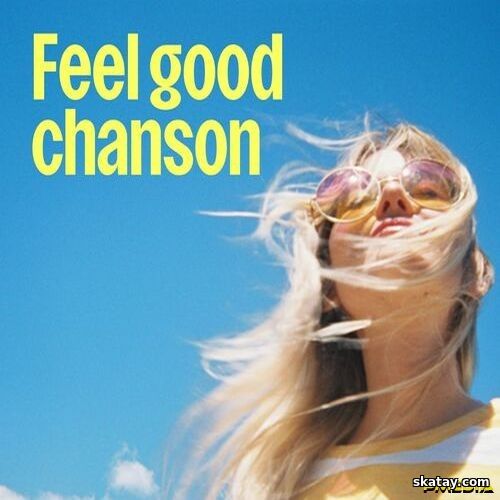 Feel Good Chanson (2025)