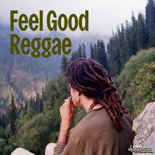 Feel Good Reggae (2025)