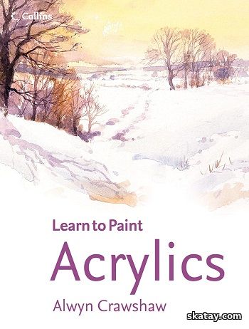 Acrylics (Learn to Paint) (2020)