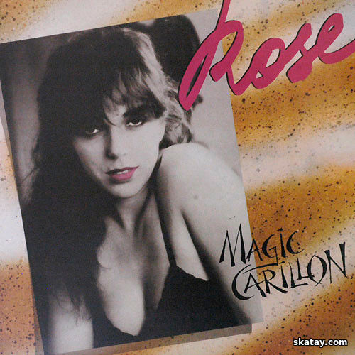 Rose - Magic Carillon (Vinyl Rip) (1984) DSD128