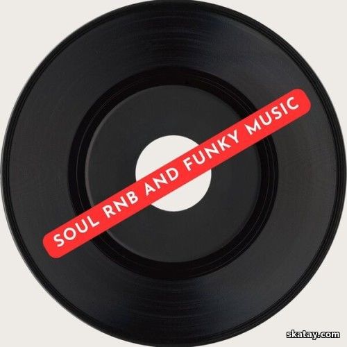 Soul RnB and Funky Music (2025)
