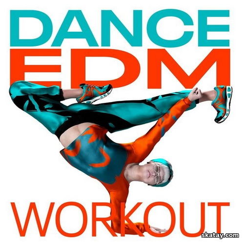 Dance Edm Workout (2025) FLAC