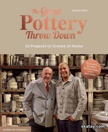 The Great Pottery Throw Down: 20 Projects to Create at Home (2025)