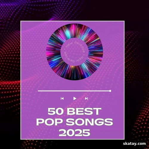 50 Best Pop Songs 2025 (2025)