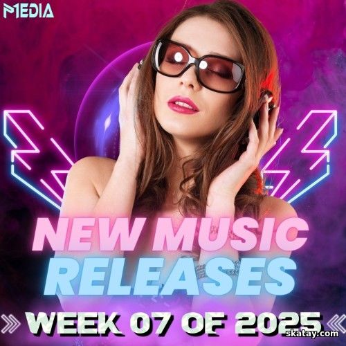 New Music Releases Week 07 of 2025 (2025)