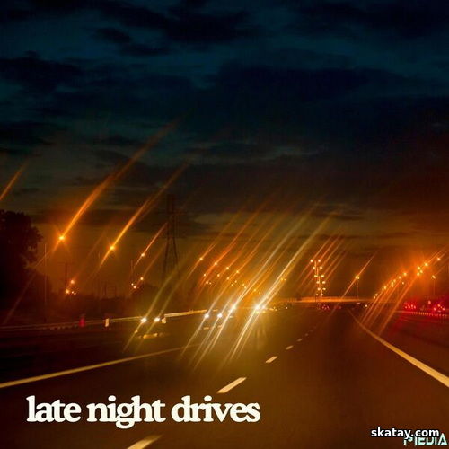 Late Night Drives (2025)