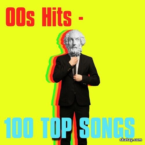 00s Hits - 100 Top Songs (2025)