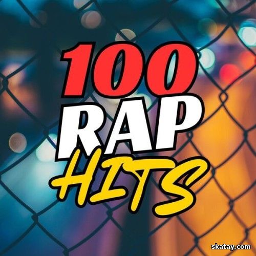 100 Rap Hits (2025)