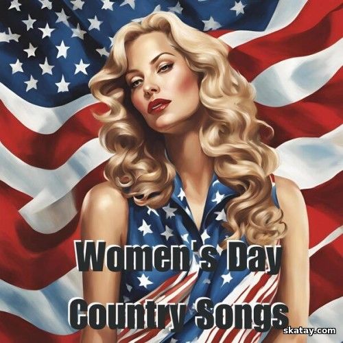 Womens Day Country Songs (2025)