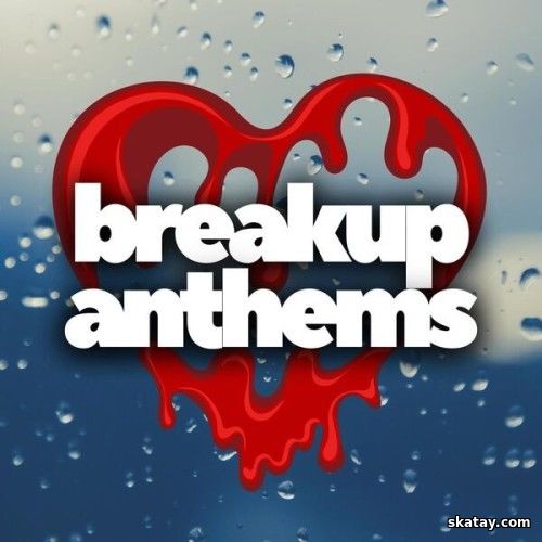 Breakup Anthems (2025)