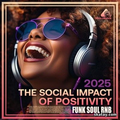 The Social Impact Of Positivity (2025)