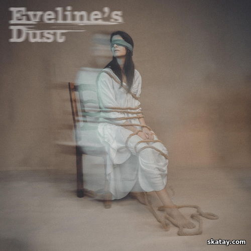 Evelines Dust - Evelines Dust (2025) FLAC