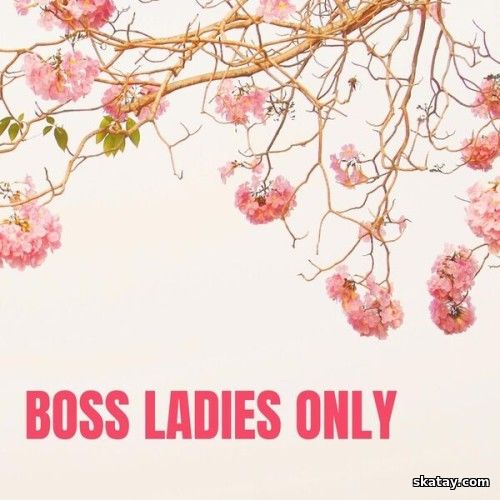 Boss Ladies Only (2025)