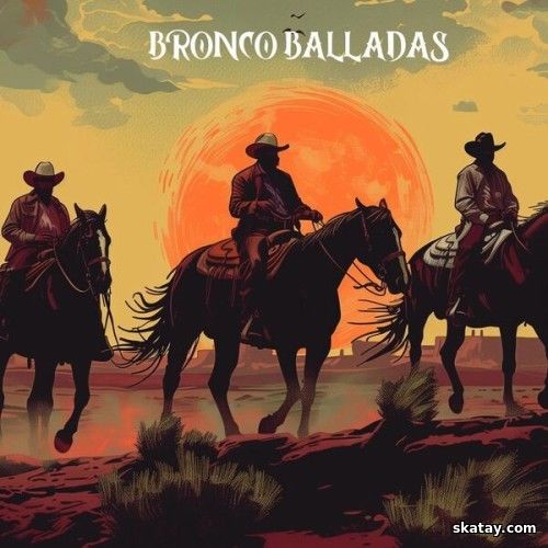 Bronco Balladas (2025)