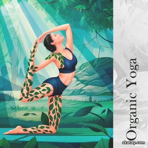 Organic Yoga (2025) FLAC