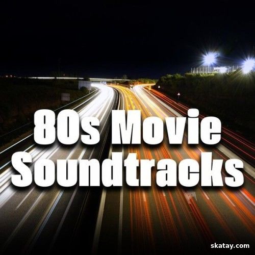 80s Movie Soundtracks (2025)