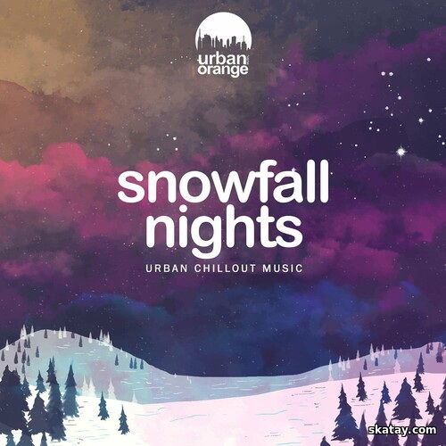 Snowfall Nights Urban Chillout Music (2025) FLAC